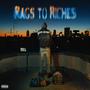 Rags To Riches (Explicit)