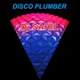 Disco Plumber