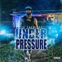 Under Pressure (Explicit)