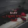 Baby (I Love You) (feat. Estilo, Don Tino & Mac G)