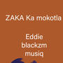 Zaka ka mokotla (feat. Crazy music & ****en) [Explicit]