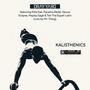 Kalisthenics (feat. Killa Kali, Panama Redd, Deuce Eclipse, Maylay Sage, Tek Tha Supah Latin & Mr. Thing) [Explicit]