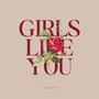 GIRLS LIKE YOU (Explicit)