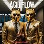 Acid Flow (Freestyle) (feat. Ivar Maknae & Weru24) [Explicit]