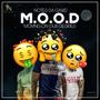 M.O.O.D Moving On Our Desires (Explicit)