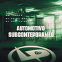 Automotivo Subconteporaneo (Explicit)