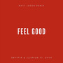 Feel Good (Matt Jadon Remix)