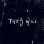 They Will (Explicit)