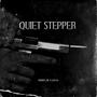 Quiet Stepper (feat. H5) [Explicit]