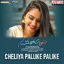 Cheliya Paluke Palike (From 