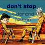 don't stop