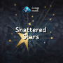 Shattered Stars