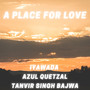 A Place For Love