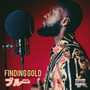 Finding Gold (Explicit)
