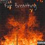 Fire breathing (Explicit)