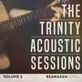 The Trinity Acoustic Sessions, Vol. 3 (Reawaken Hymns)