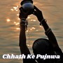 Chhath Ke Pujnwa