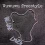 Wuwuwu freestyle