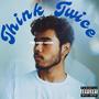 Think Twice (Explicit)