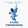 4 The Trenches (feat. Rx Papi) [Explicit]