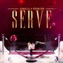 Serve (feat. Starlito)