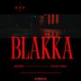 BLAKKA (feat. Moody Mess)