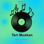 Teri Muskan