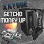 Getcho MoneyUp (Explicit)