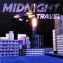 Midnight Travel