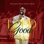 The Lord Is Good (feat. Adrian Craig)