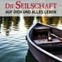 Auf dich und alles Leben