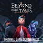 Beyond Dark Tales (Original Game Soundtrack)