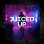Juiced Up (Explicit)