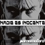 Nadie Es Inocente (feat. Dilson Diaz, Nicolai Fella & DJ Fresh) (Explicit)