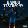 BANDO TESTIMONY (Explicit)