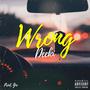 Wrong (Explicit)