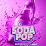 Soda Pop (feat. Karlii) [Explicit]