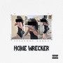 Home Wrecker (Explicit)