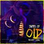 Tapes Of Old (Remix)