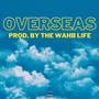 Overseas (Explicit)