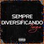 Sempre Diversificando (Explicit)