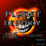 Planet Destroy (feat. Killer) [Explicit]