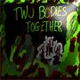 Two Bodies Together