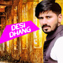 Desi Dhang - Single