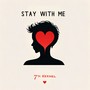 Stay with Me (Explicit)