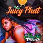 Juicy Phat (Explicit)