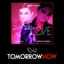 Same Love (feat. Karina Iglesias) [Tomorrownow Big Love Mix]