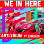 We in Here (feat. D.Grimes) [Explicit]