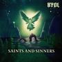 Saints and Sinners