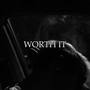 WORTH IT (Explicit)